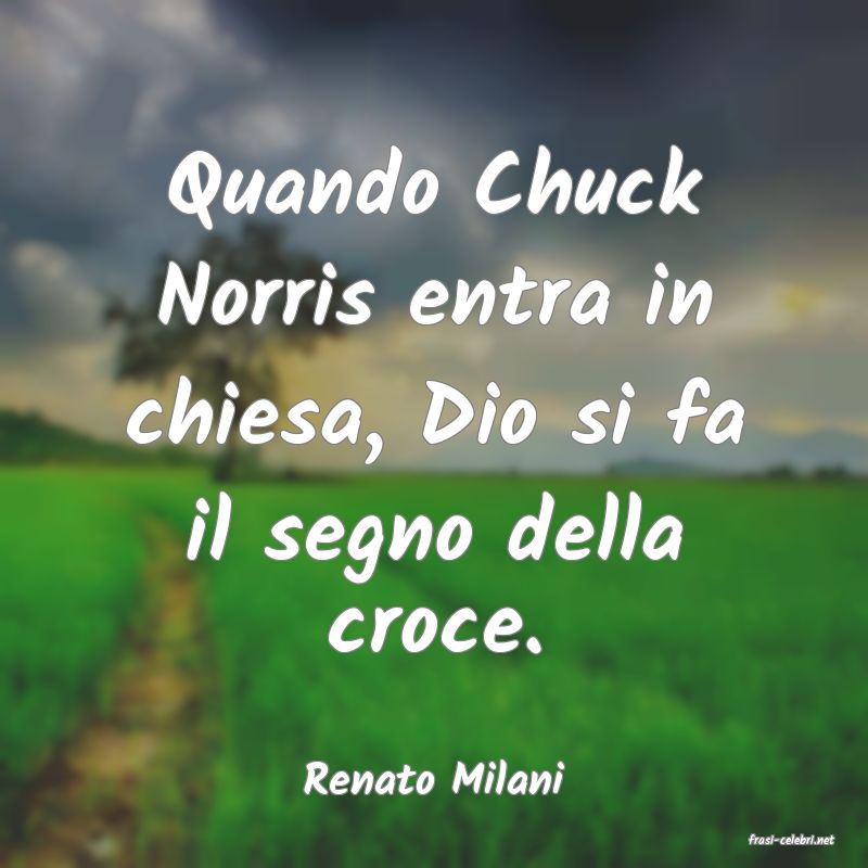 frasi di Renato Milani