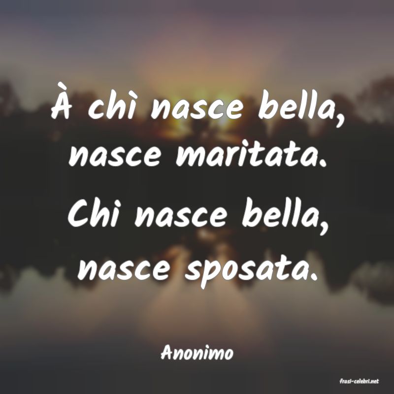 frasi di Anonimo