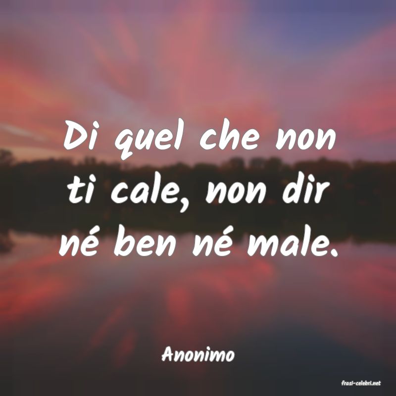 frasi di Anonimo