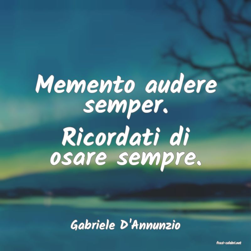 frasi di Gabriele D'Annunzio