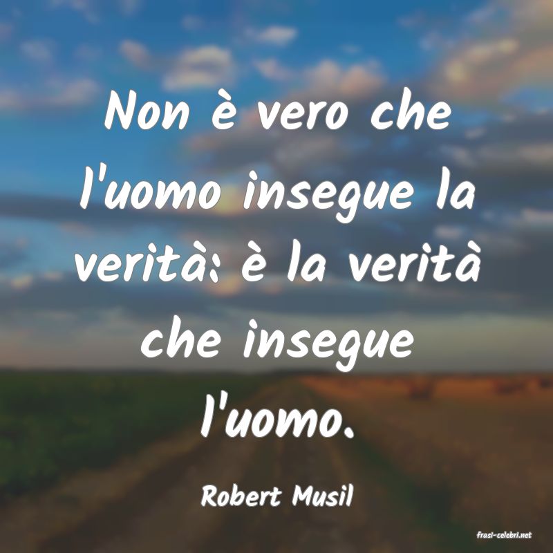 frasi di Robert Musil