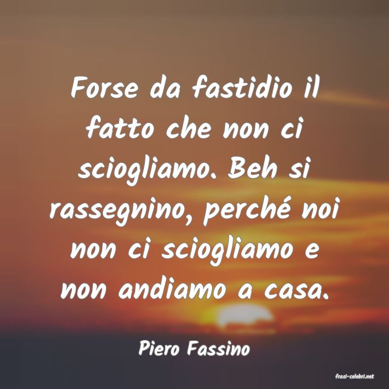 frasi di Piero Fassino