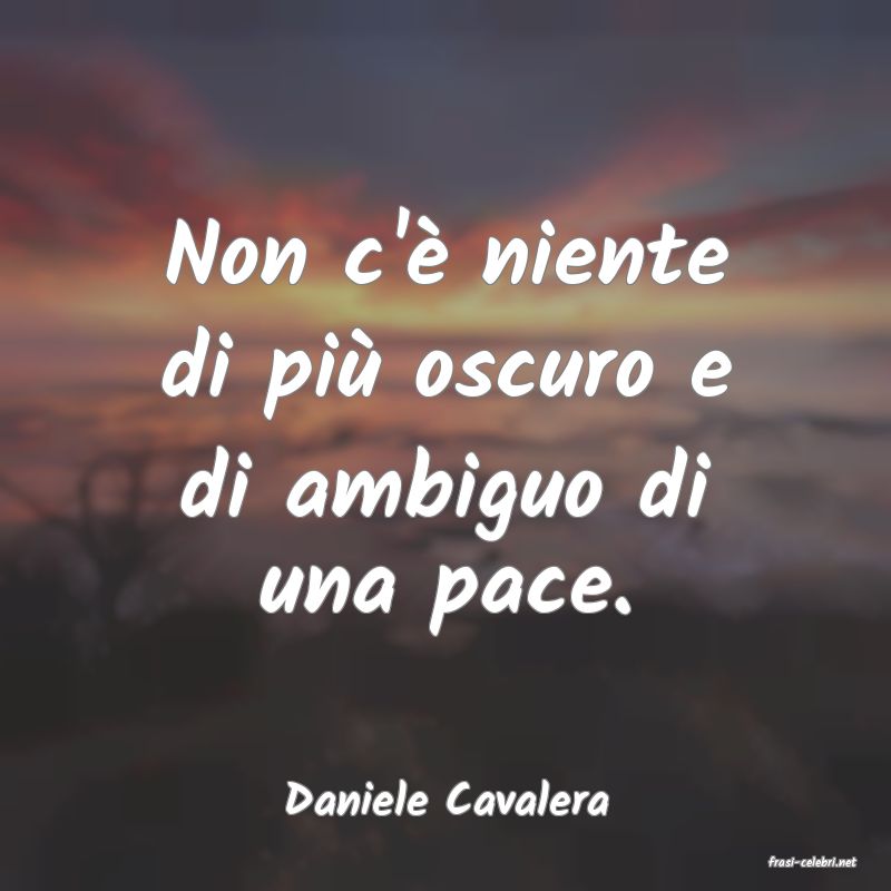 frasi di Daniele Cavalera