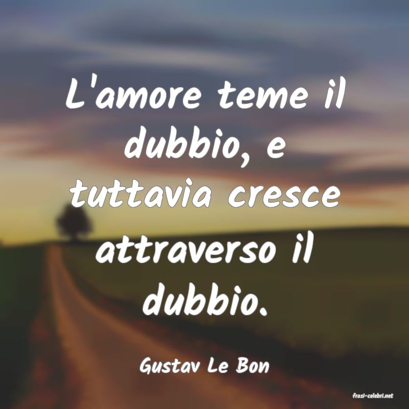 frasi di Gustav Le Bon