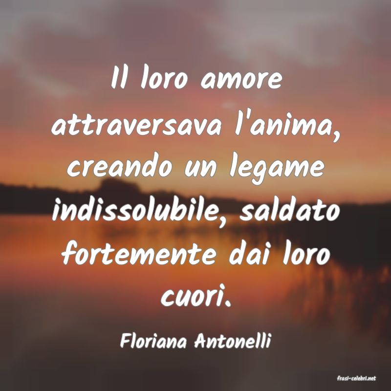 frasi di  Floriana Antonelli
