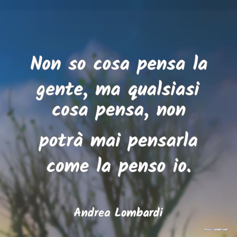 frasi di Andrea Lombardi