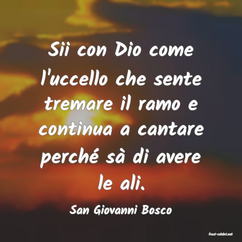 frasi di  San Giovanni Bosco
