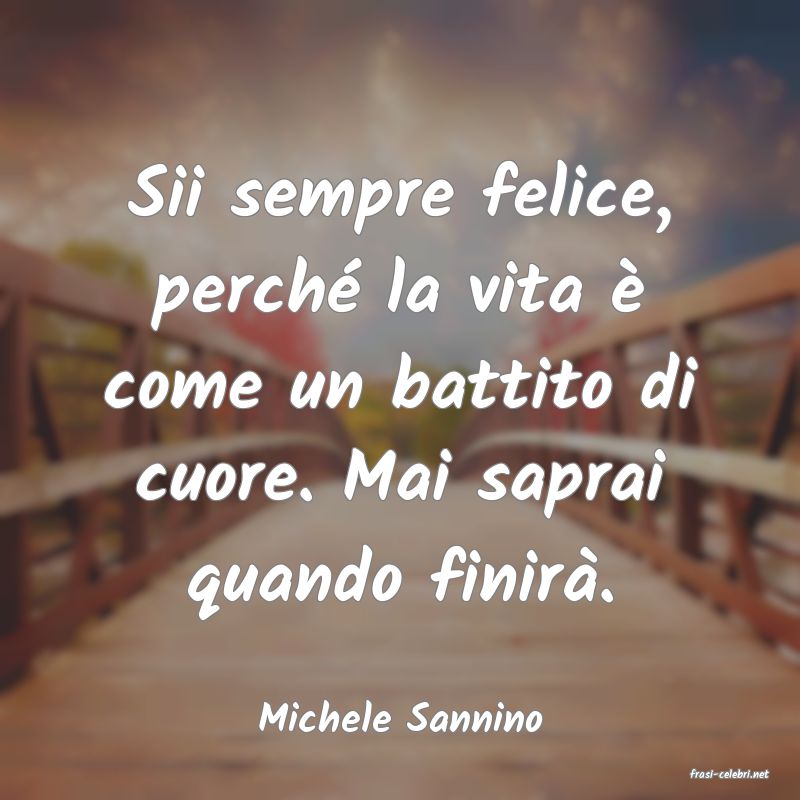 frasi di Michele Sannino