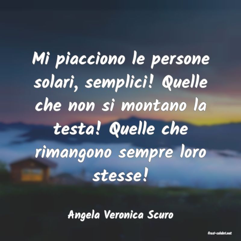 frasi di Angela Veronica Scuro