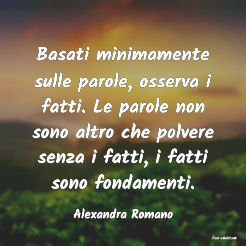 frasi di  Alexandra Romano

