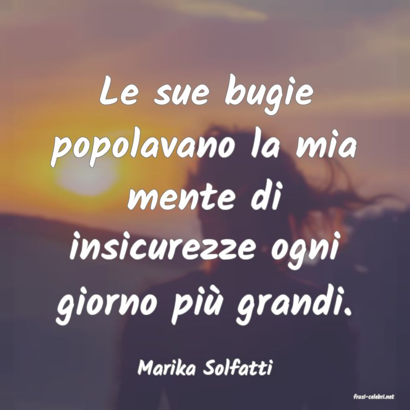 frasi di Marika Solfatti