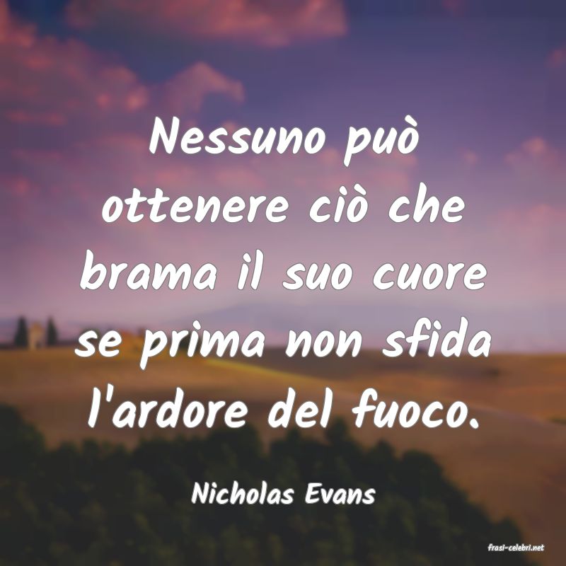 frasi di  Nicholas Evans

