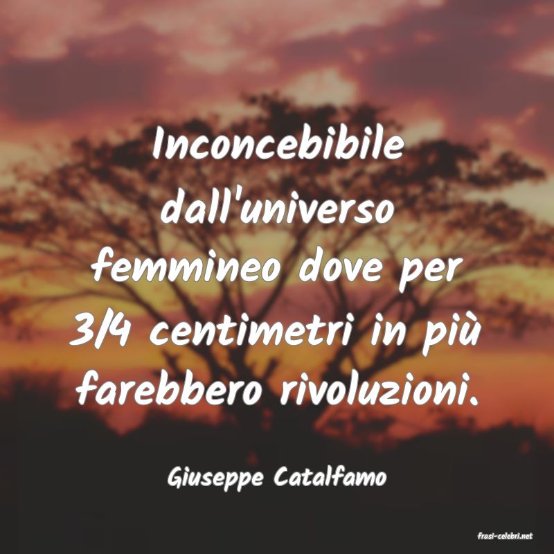 frasi di  Giuseppe Catalfamo
