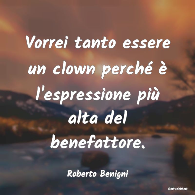 frasi di Roberto Benigni