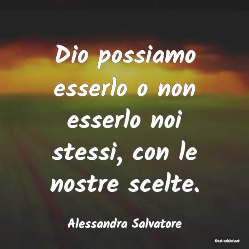 frasi di Alessandra Salvatore