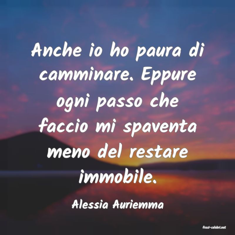 frasi di  Alessia Auriemma
