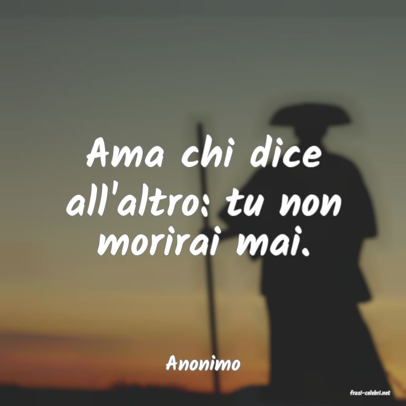 frasi di Anonimo