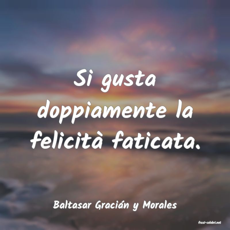 frasi di Baltasar Gracin y Morales