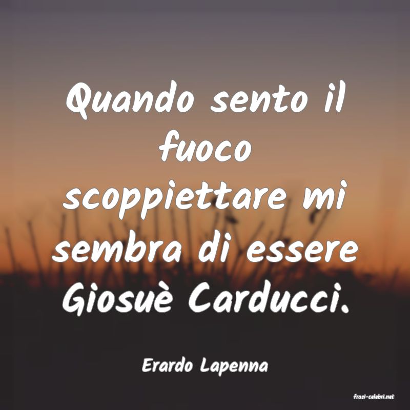 frasi di Erardo Lapenna
