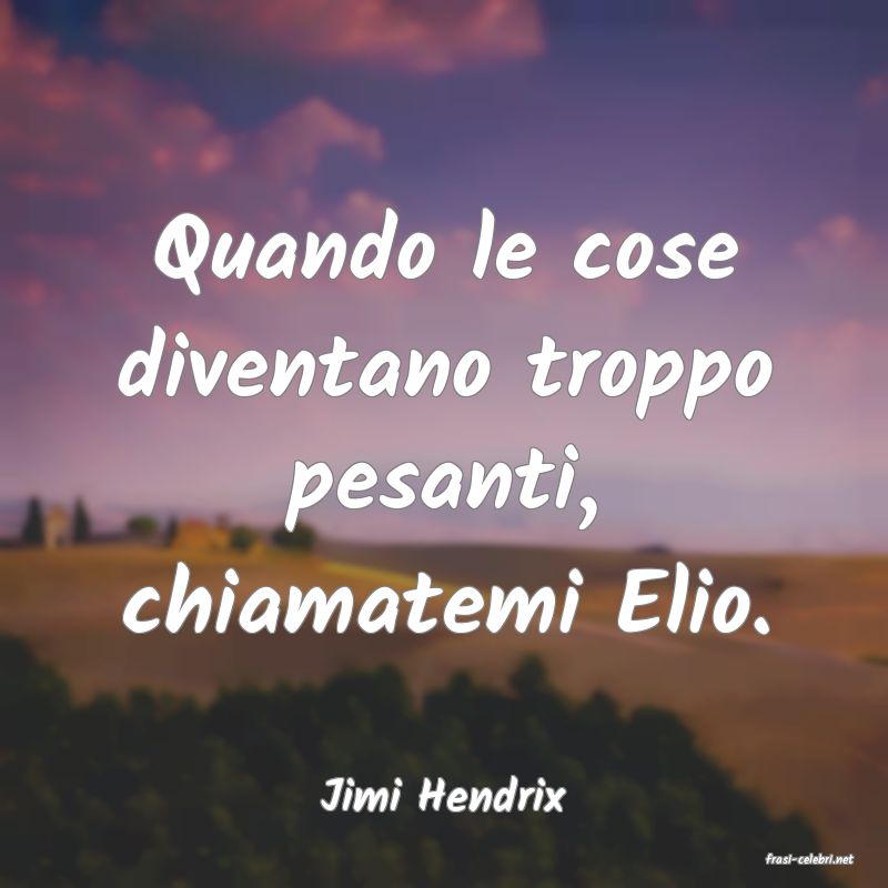 frasi di Jimi Hendrix