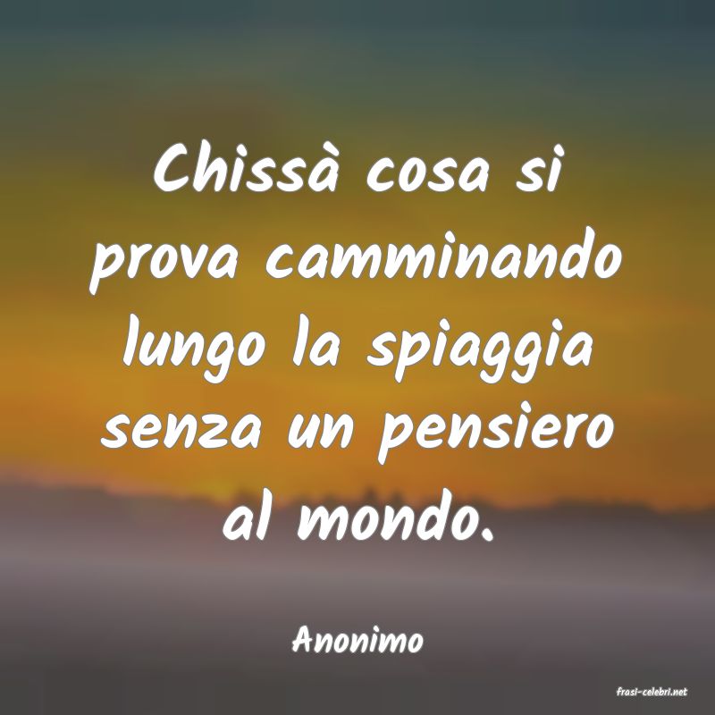 frasi di Anonimo