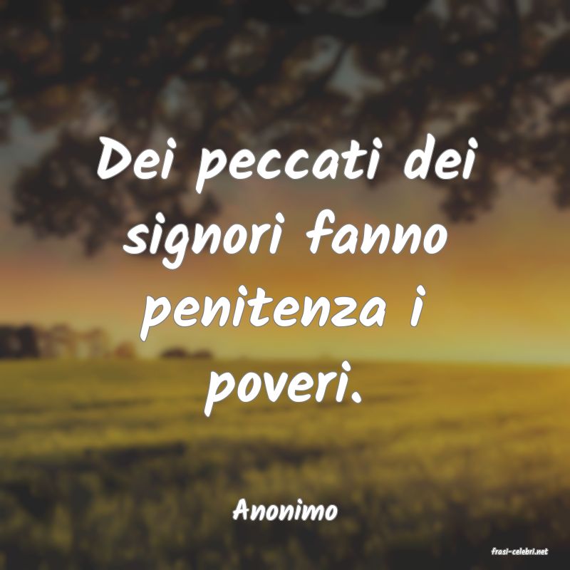 frasi di Anonimo