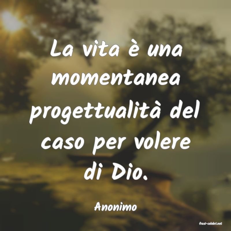 frasi di Anonimo