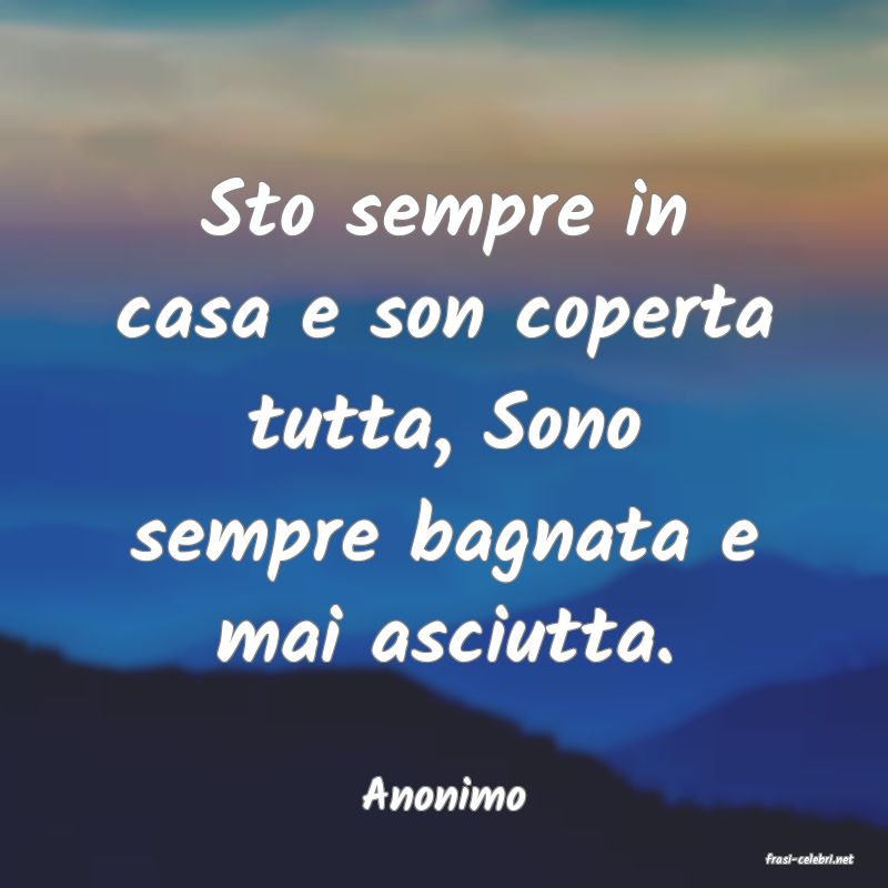 frasi di Anonimo