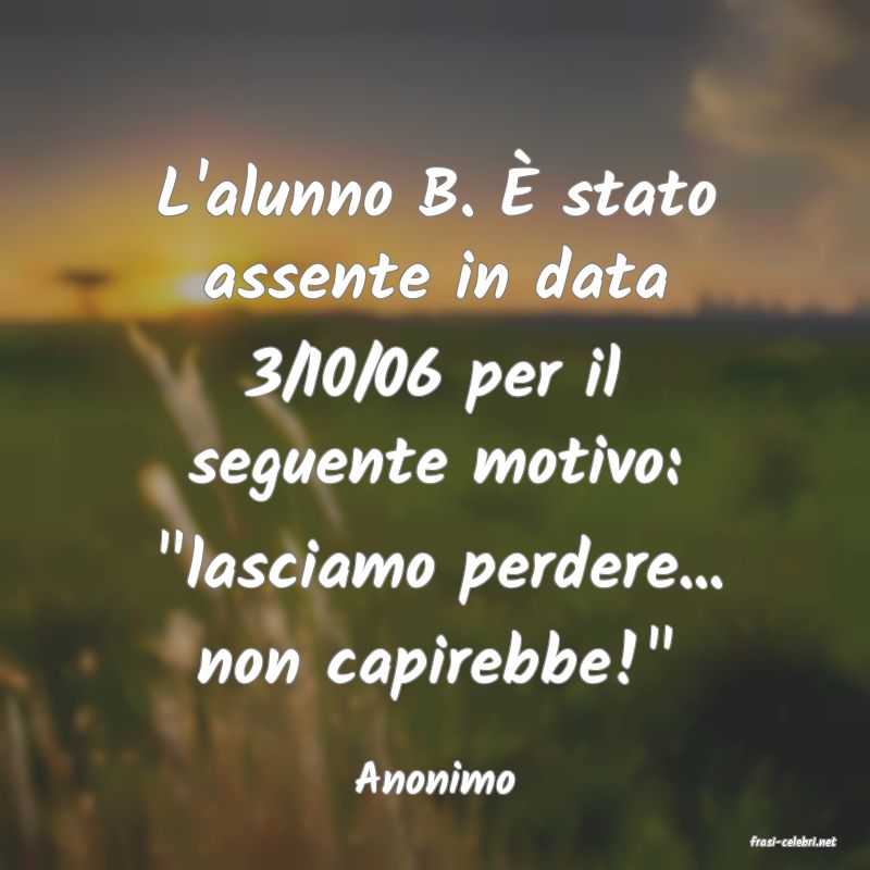 frasi di Anonimo
