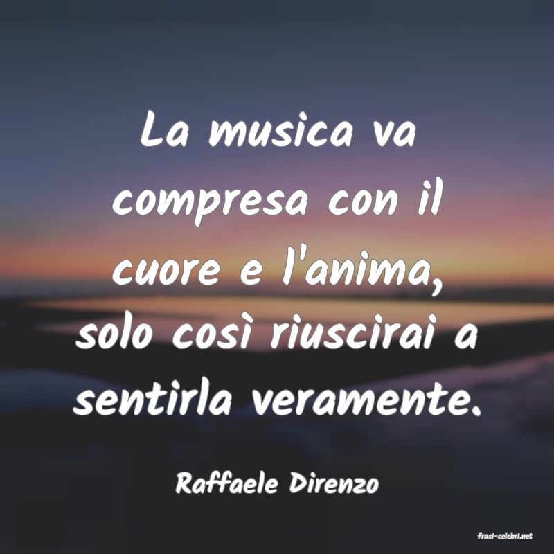 frasi di  Raffaele Direnzo
