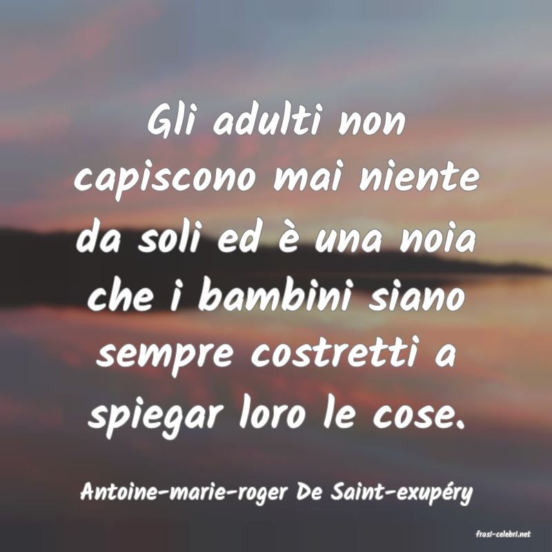 frasi di Antoine-marie-roger De Saint-exupry