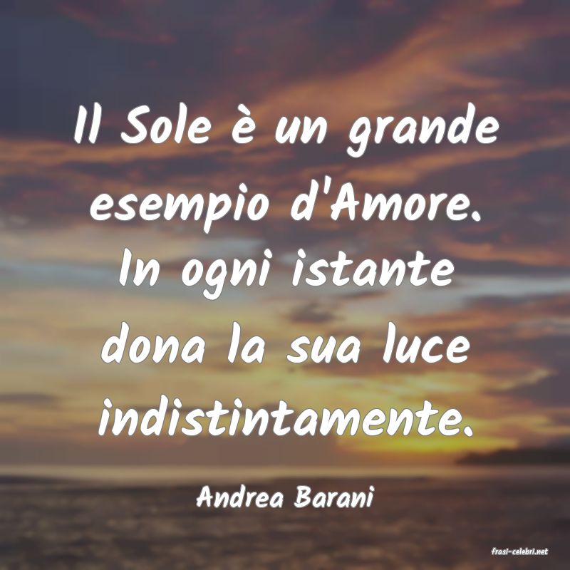 frasi di  Andrea Barani
