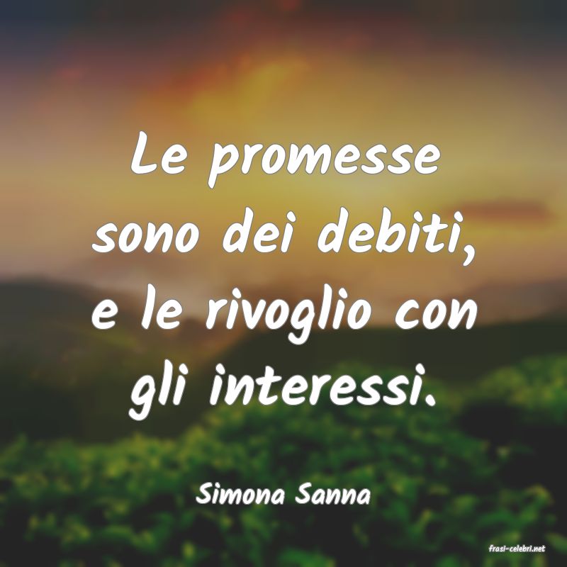frasi di  Simona Sanna
