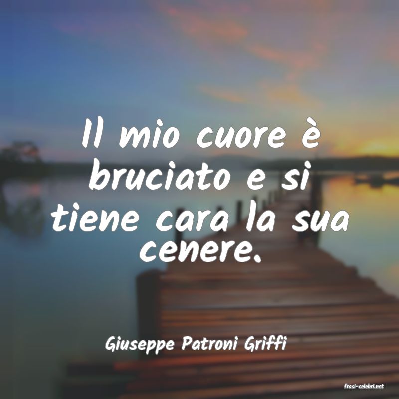 frasi di  Giuseppe Patroni Griffi 
