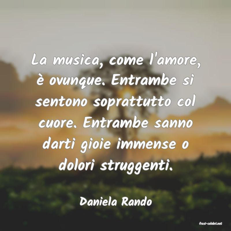 frasi di  Daniela Rando
