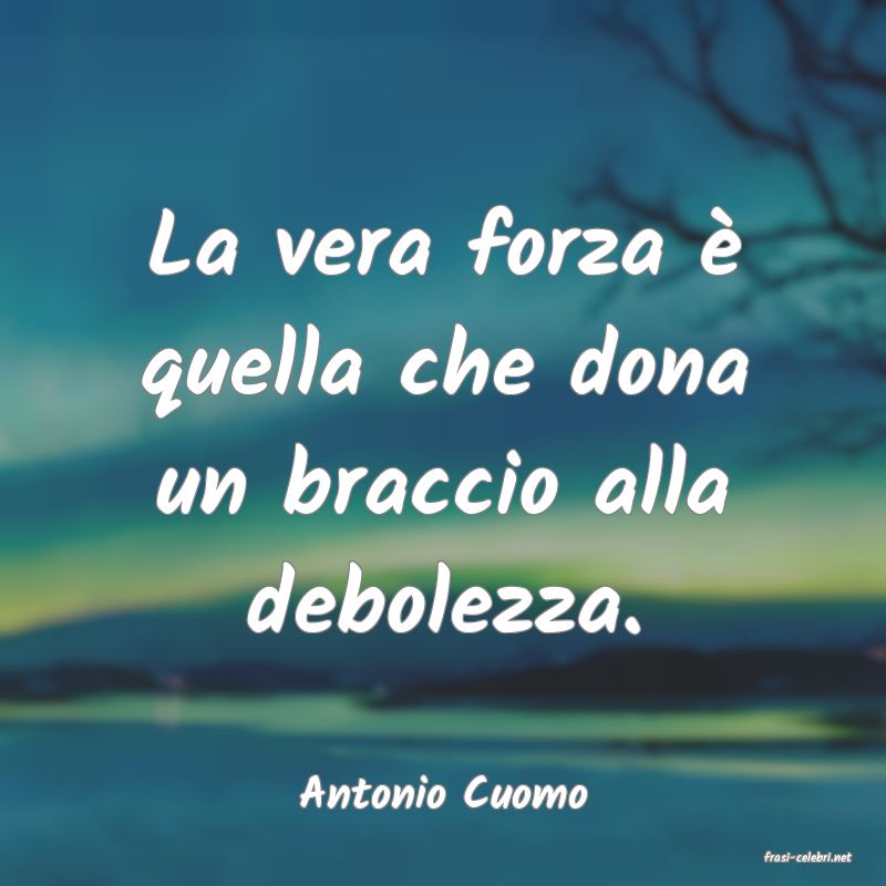 frasi di Antonio Cuomo