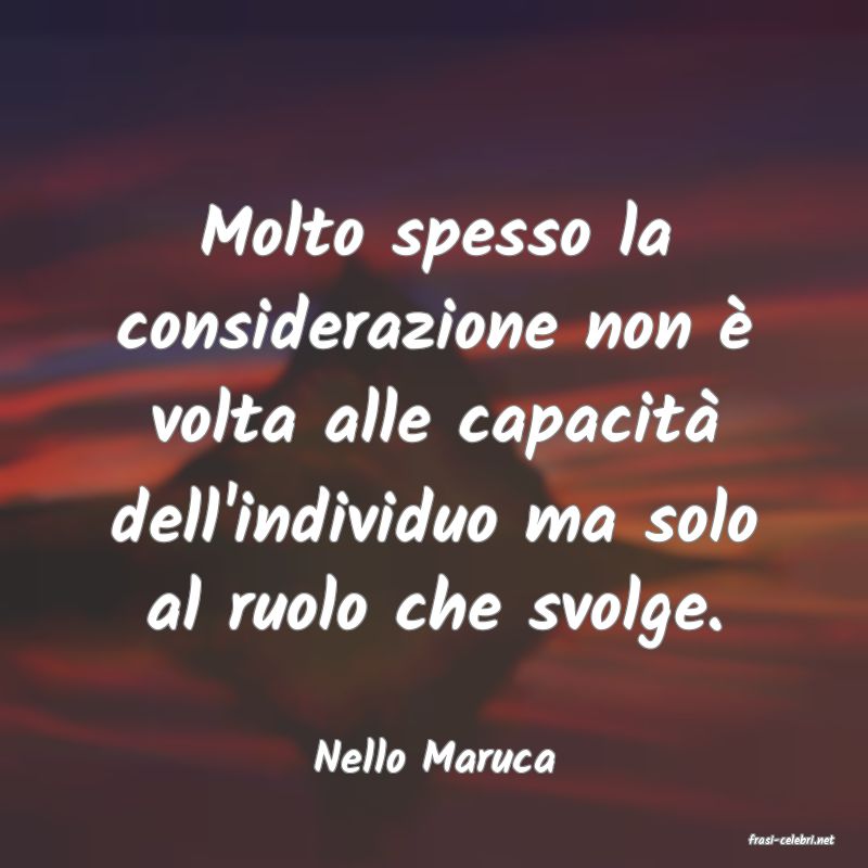frasi di  Nello Maruca

