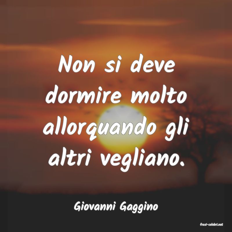 frasi di Giovanni Gaggino