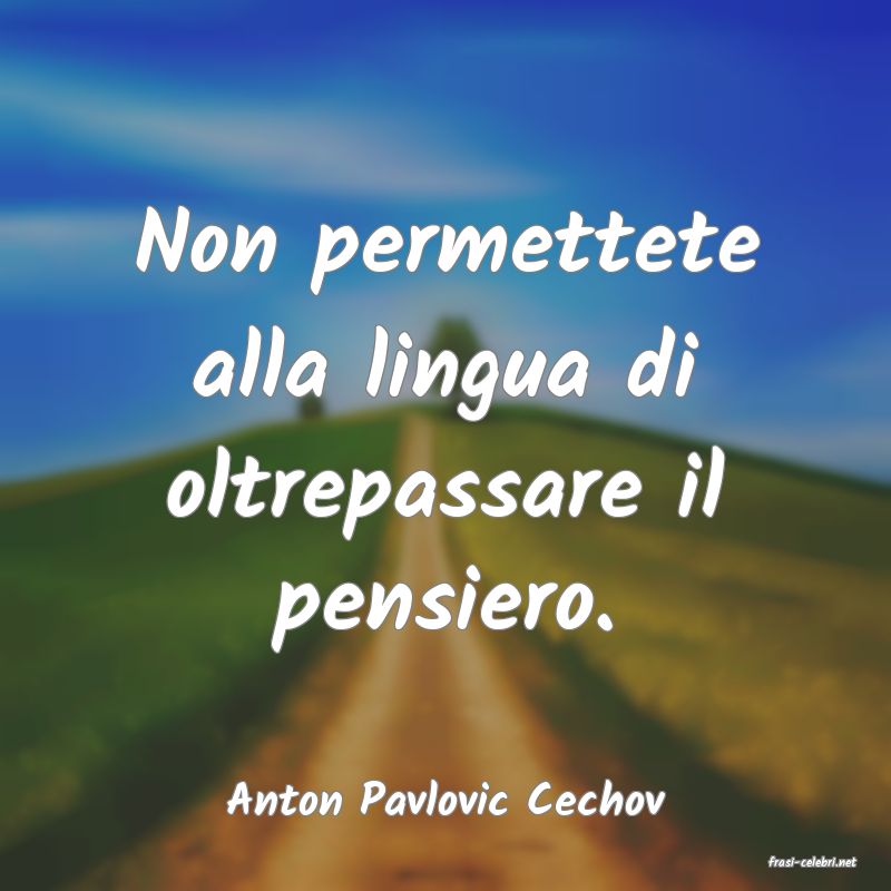 frasi di Anton Pavlovic Cechov