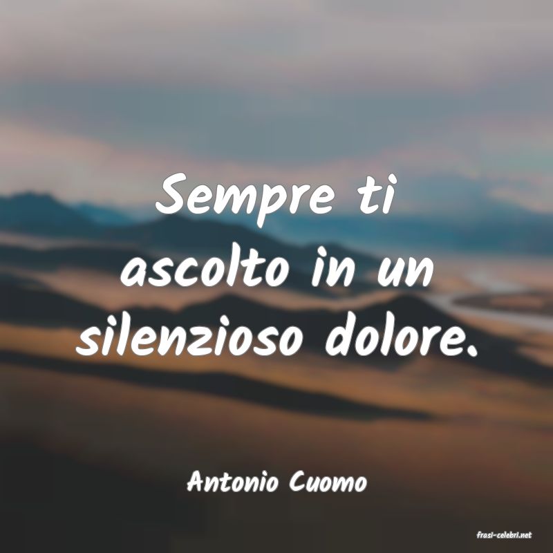 frasi di  Antonio Cuomo
