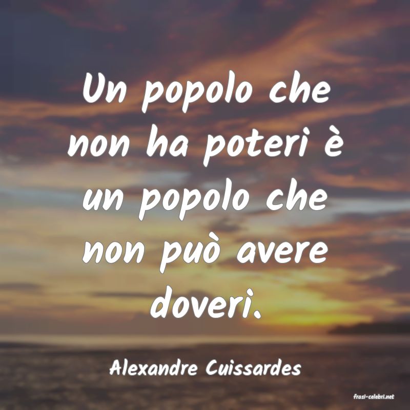 frasi di Alexandre Cuissardes