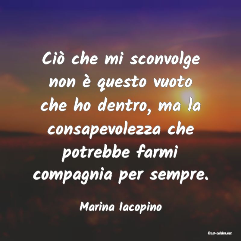 frasi di  Marina Iacopino
