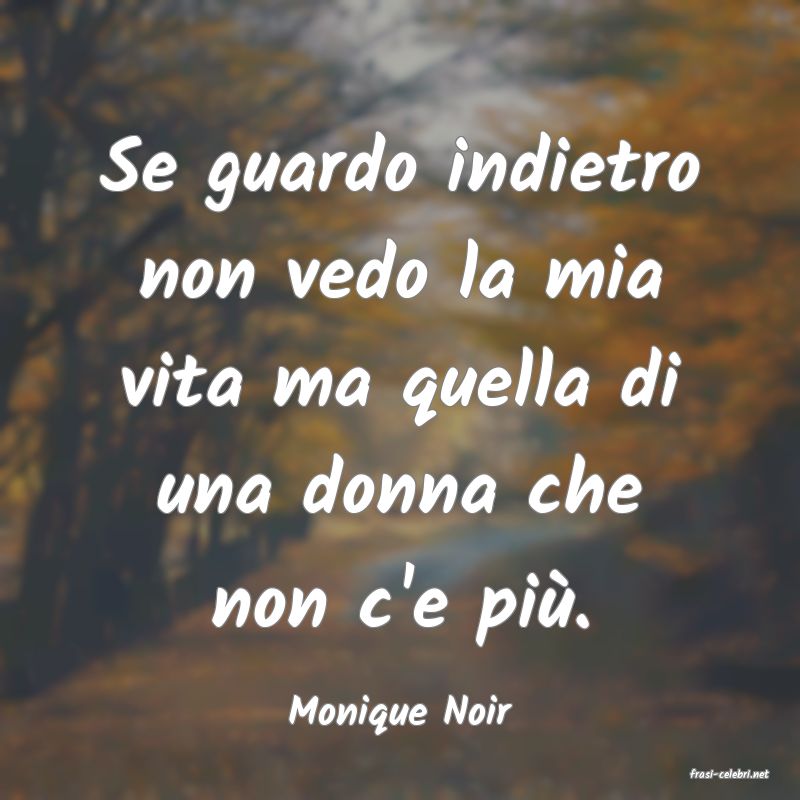 frasi di Monique Noir
