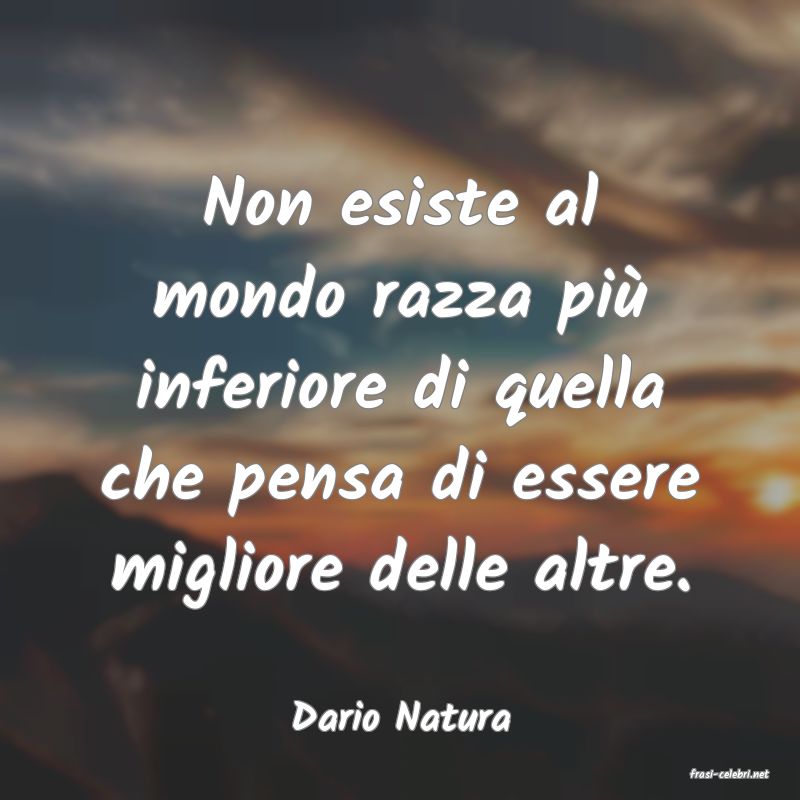 frasi di Dario Natura