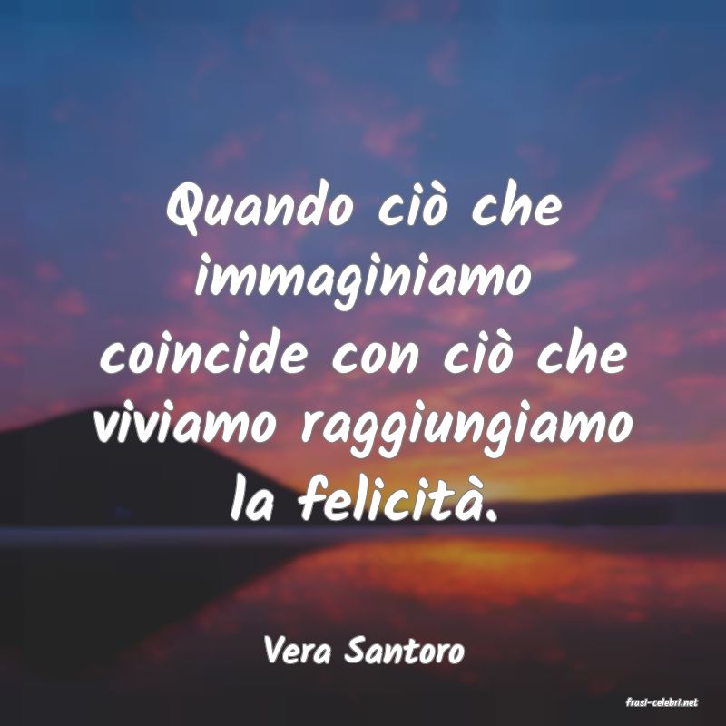 frasi di Vera Santoro