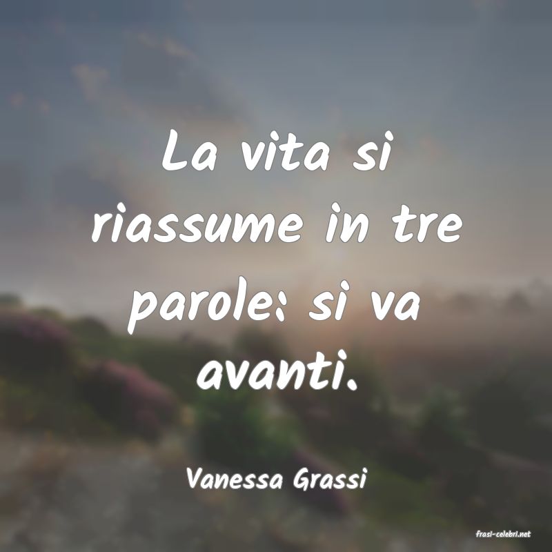 frasi di  Vanessa Grassi
