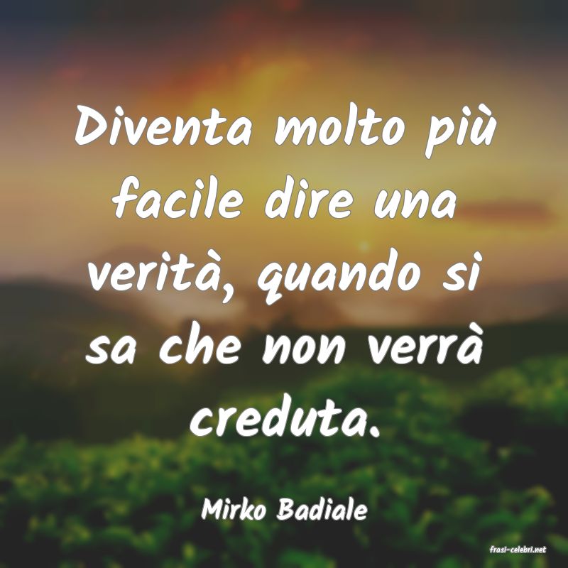 frasi di Mirko Badiale