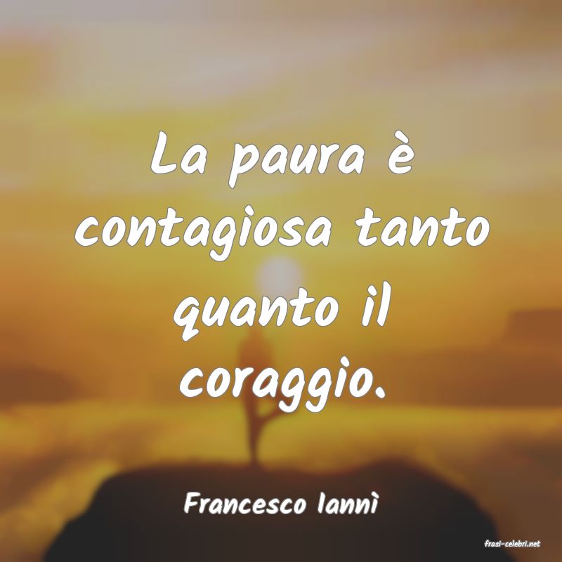 frasi di Francesco Iann