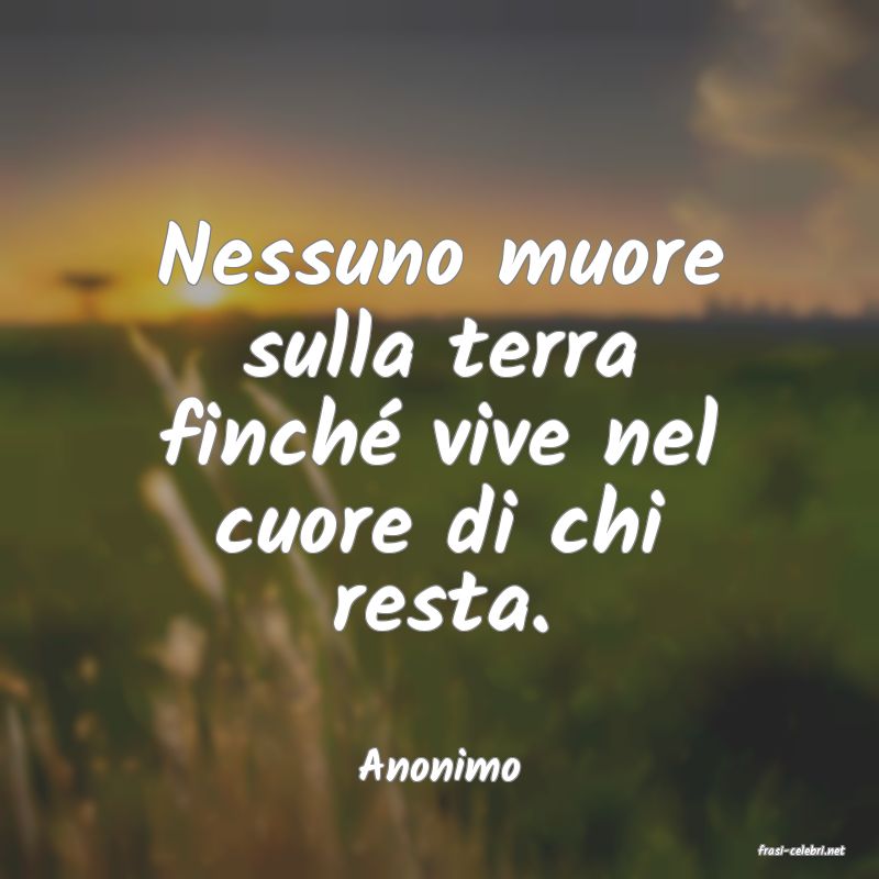 frasi di  Anonimo
