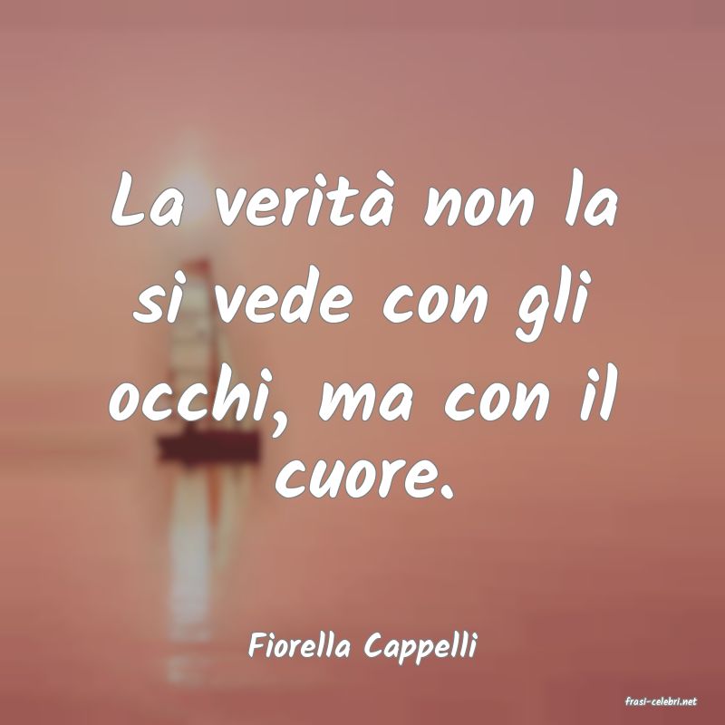 frasi di Fiorella Cappelli